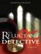 [Faith Morgan Mystery 01] • The Reluctant Detective (Faith Morgan Mysteries)